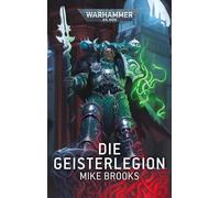Warhammer 40.000 - Die Geisterlegion