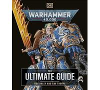 Gavin Thorpe Guy Haley Warhammer 40,000 The Ultimate Guide (Copertina rigida)