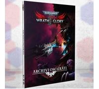 Warhammer 40,000 - Wrath & Glory - Archivi Oscurati