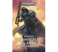 Warhammer 40.000 - Yarrick: Der Imperiale Glaube