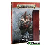 Warhammer Age of Sigmar - Battletome Ogor Mawtribes ITA 95-03 4° ed.