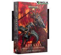 Warhammer Age of Sigmar - Black Library - Abraxia, Spear Everchose ENG BL3260 HB