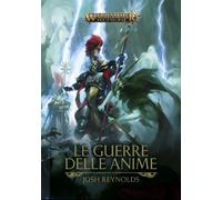WARHAMMER AGE OF SIGMAR - LE GUERRE DELLE ANIME