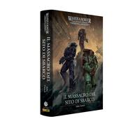 Warhammer - The Horus Heresy: Il Massacro del Sito di Sbarco - Panini Comics Ita