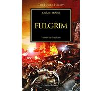 The Horus Heresy nº 05/54 Fulgrim: Visiones de la traición
