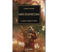Warhammer The Horus Heresy nº 09/54 Mechanicum: La guerra estalla en Marte: 9