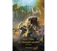 The Horus Heresy: Siege of Terra nº 03 El primer muro