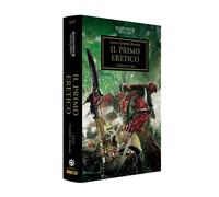 Warhammer - The Horus Heresy Vol. 14 - Il Primo Eretico - Panini Comics Italiano