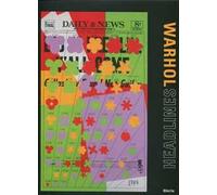Warhol. Headlines. Catalogo della mostra (Roma, 11 giugno-9 settembre 2012). Ediz. illustrata