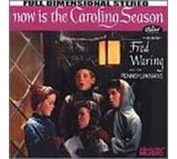 Waring, Fred - Now is The Caroling Season