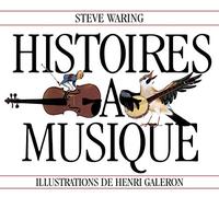 WARING, STEVE - HISTOIRES A MUSIQUE