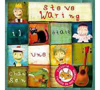 Steve Waring – Il Etait Une Chanson