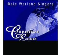 Warland,Dale Singers - Christmas Echoes Vol.1