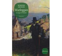Warleggan. La saga di Poldark. Vol. 4 - Graham Winston