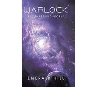 Warlock: The Shattered World