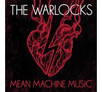 The Warlocks Mean Machine Music (CD) Album