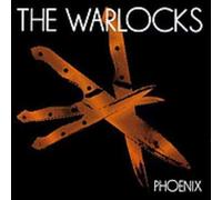 Warlocks - Phoenix