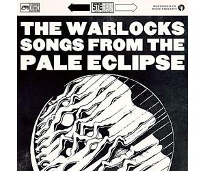 Warlocks, The - Songs From A Pale Eclipse