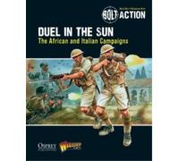 Warlord Games Peter Dennis Bolt Action: Duel in the Sun (Tascabile) Bolt Action