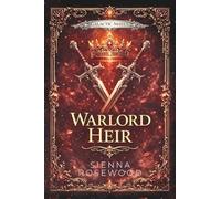 Warlord Heir: A Dark Royal Romantasy Novel