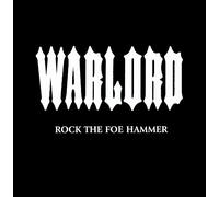 Warlord - Rock The Foe Hammer