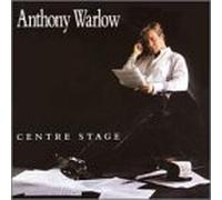 Warlow, Anthony - Centre Stage