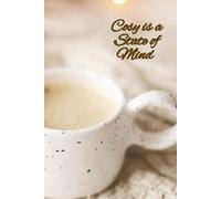 Warm Cozy Aesthetic Coffee Cover - Hygge Winter Comfort Design with Cookies & Quote for Journals, Notebooks, Planners, and Gifts