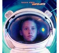 Warm Jets - FUTURE SIGNS
