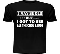 WARM KISS Men's I May Be Old But I've Seen all The Cool Bands Mens T Shirt T Shirt Black M