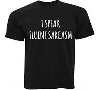 WARM KISS Novelty Slogan T Shirt I Speak Fluent Sarcasm Joke Rude Sassy Black M