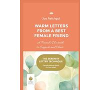 Warm Letters from a Best Female Friend: A Friend’s Warmth to Support and Cheer: 5