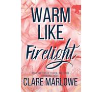 Warm Like Firelight: A Cozy Spicy Shifter Romance