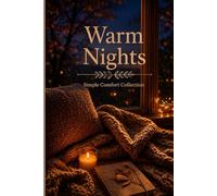 Warm Nights Journal: Cozy Pages for Evening Thoughts & Reflection