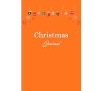 Warm Orange Christmas Journal: Organizer & Memory Keeper: A unique, cozy planner to track your gift list and festive traditions.