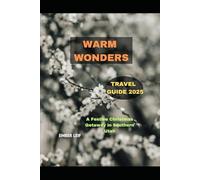 WARM WONDERS TRAVEL GUIDE 2025: A FESTIVE CHRISTMAS GETAWAY IN SOUTHERN UTAH