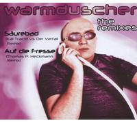 Warmduscher - Auf die Fresse (Remixes)/Sauer