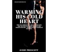 Warming His Cold Heart