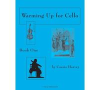 Warming Up for Cello, Book One