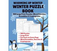 Warming Up Winter | Winter Puzzle Book: 100 Large Print Puzzles: Word Searches, Scrambles & Cryptograms