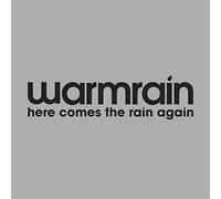 Warmrain - Here Comes The Rain Again