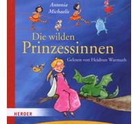 Warmuth,Heidrun - Die Wilden Prinzessinnen