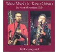 Warne Marsh & Lee Konitz Quintet - Live at the Montmartre Club: Jazz Exchange, Vol. 1