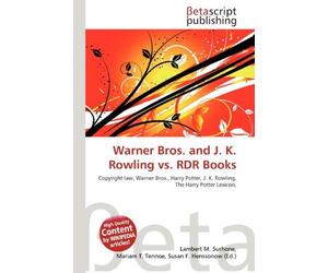 Warner Bros. and J. K. Rowling vs. RDR Books: Copyright law, Warner Bros., Harry Potter, J. K. Rowling, The Harry Potter Lexicon,