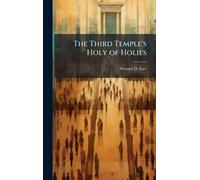 Warner D Farr The Third Temple's Holy of Holies (Copertina rigida)