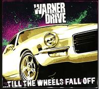 Warner Drive - ...Till The Wheels Fall Off - CD - F72z