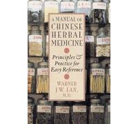 Warner J-W. Fan Manual of Chinese Herbal Medicine (Tascabile)