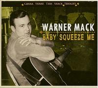 Warner Mack Gonna Shake This Shack Tonight-Baby Squeeze Me (CD)