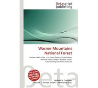 Warner Mountains National Forest: General Land Office, U.S. Forest Service, United States National Forest, Modoc National Forest, Calaveras Big Tree National Forest