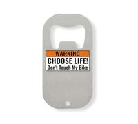 Warning Choose Life Do Not Touch My Bike - Apribottiglie in acciaio INOX, colore: Argento