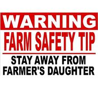 Warning Farm Safety Tip Stay Away From Farmer's Daughter Targa in metallo per esterni e interni, 30,5 x 20,3 cm